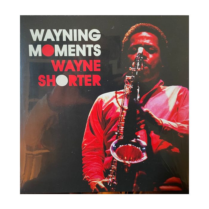 Wayne Shorter – Wayning Moments