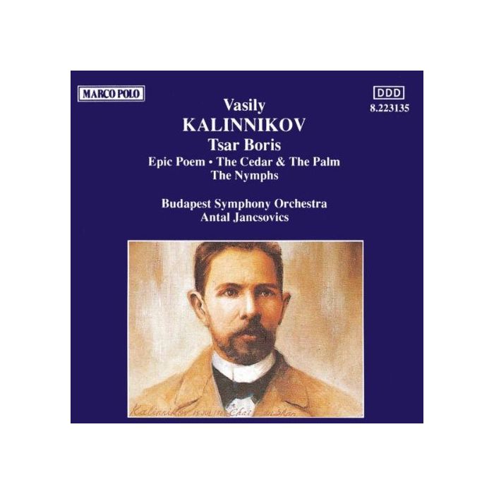 KALINNIKOV: Tsar Boris, Epic Poem, The Nymphs