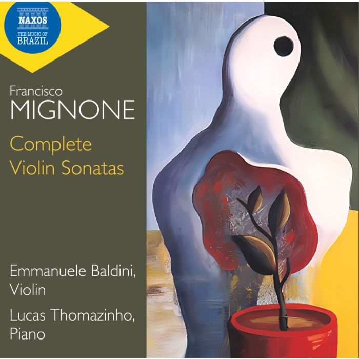 Mignone: Complete Violin Sonatas