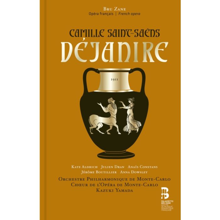 Saint-Saëns: Déjanire