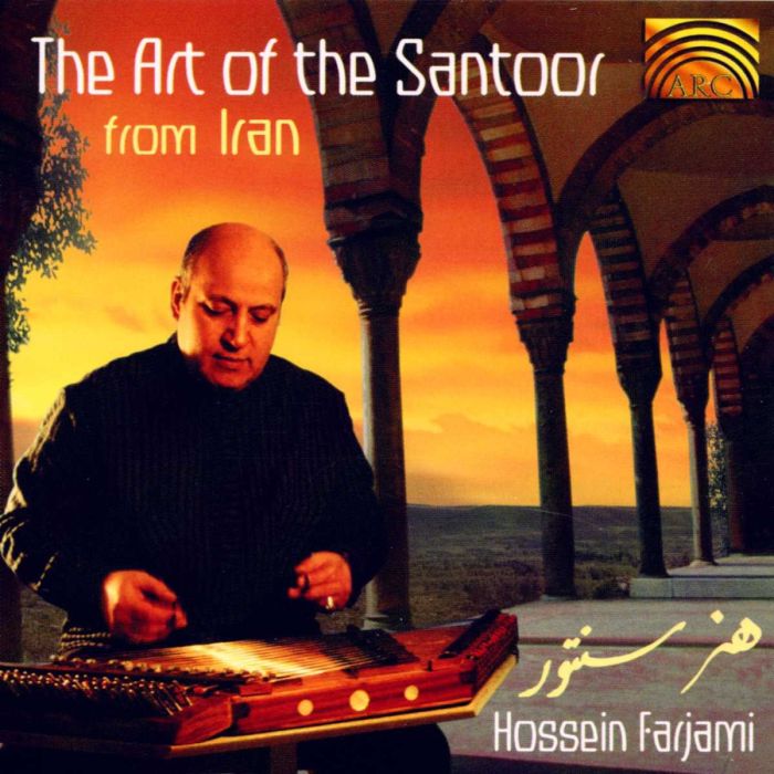 Hossein Farjami: The Art Of The Santoor From Iran