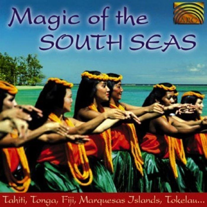 MAGIC OF THE SOUTH SEAS