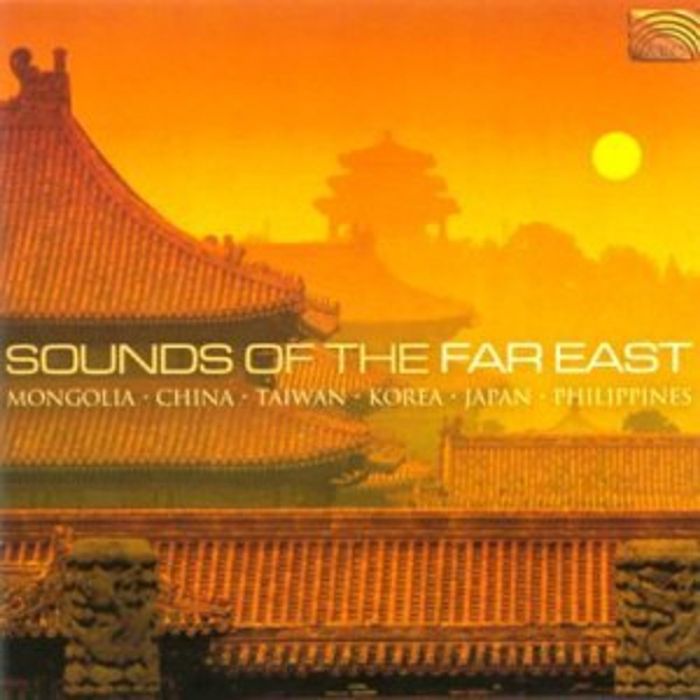SOUNDS OF THE FAR EAST