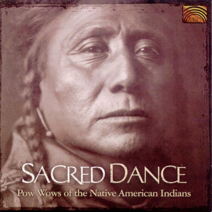 Sacred Dance - Pow Wows Of Native American Indians