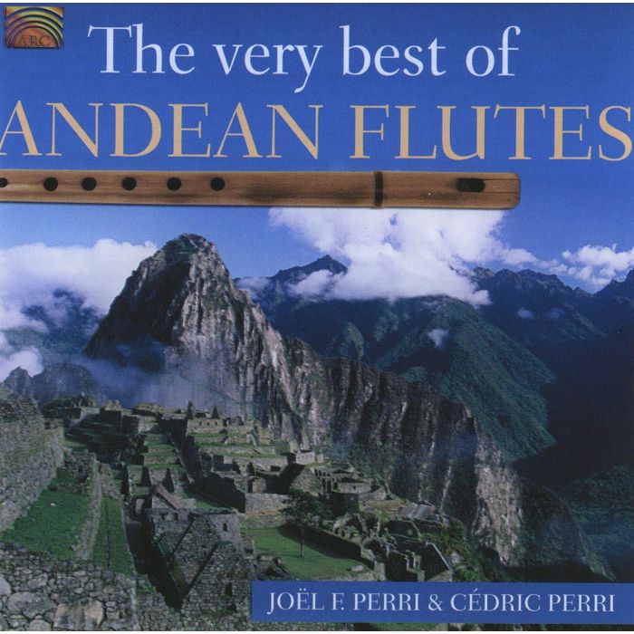 The Very Best Of Andean Flutes