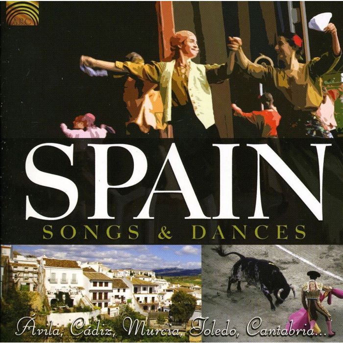 SPAIN - SONGS & DANCES