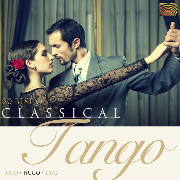 Hugo Díaz: 20 Best Of Classical Tango
