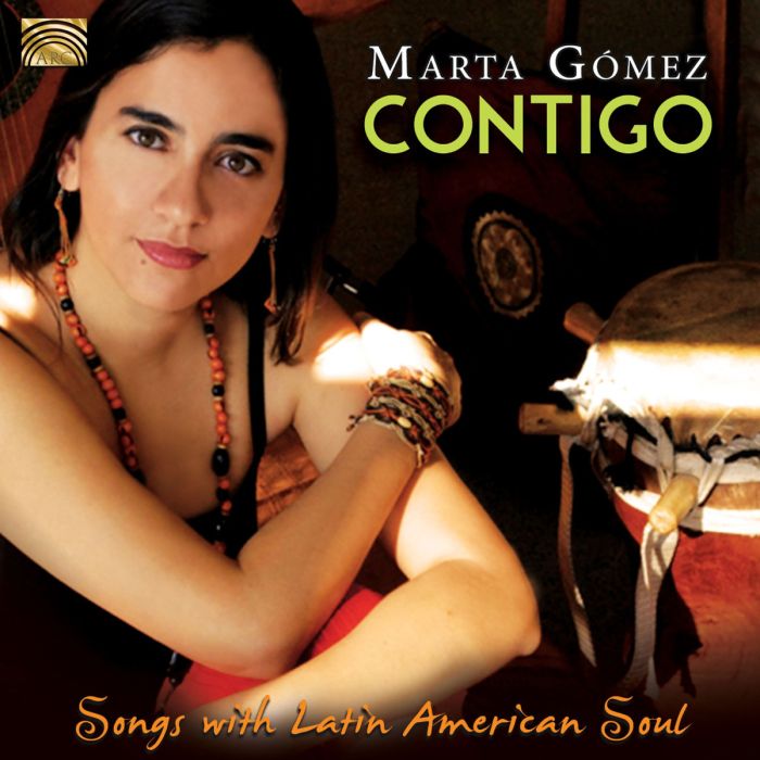 Marta Gómez: Contigo: Songs With Latin American Soul