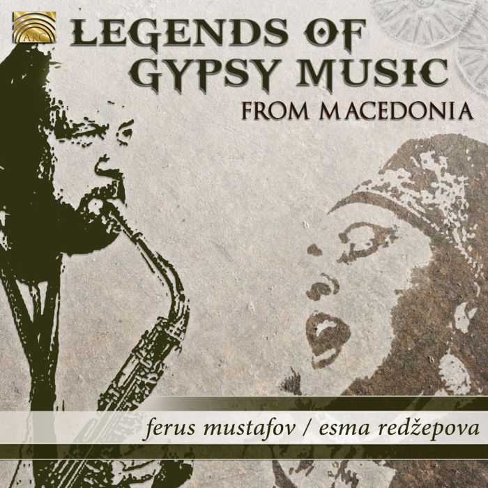 Legends Of Gypsy Music From Macedonia