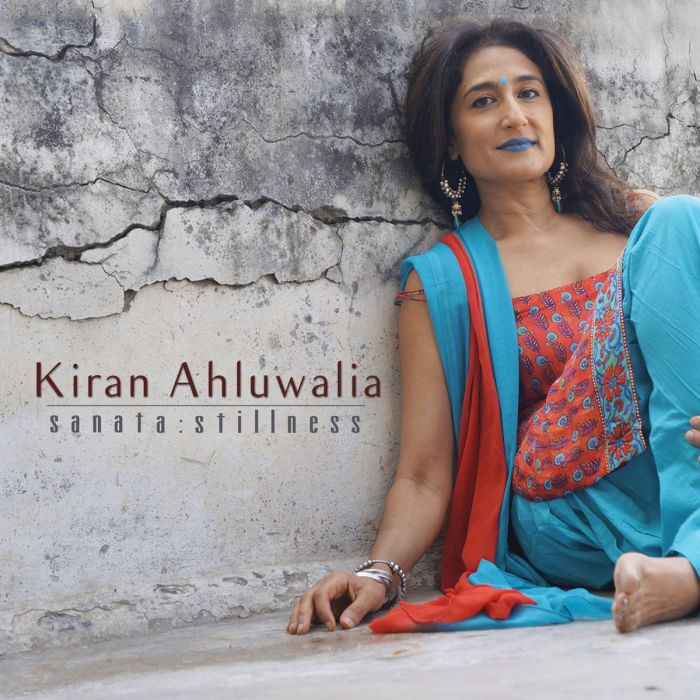 Kiran Ahluwalia: Sanata: Stillness