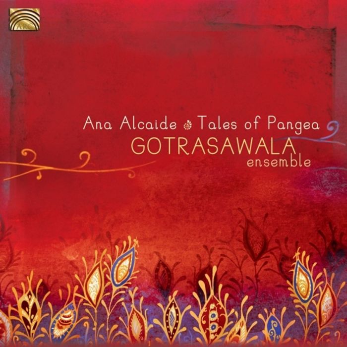 Ana Alcaide: Tales Of Pangea
