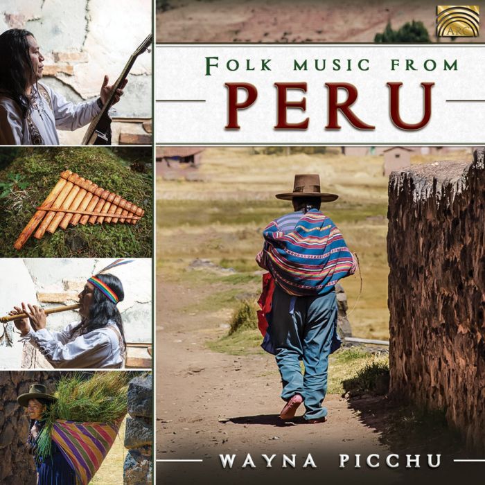 Folk Music From Peru: Wayna Picchu