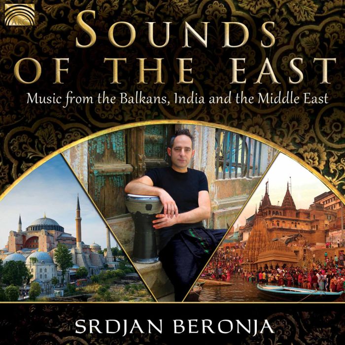 Srdjan Beronja: Sounds Of The East
