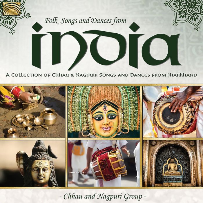 Chhau & Nagpuri Group: Folk Songs & Dances From India 