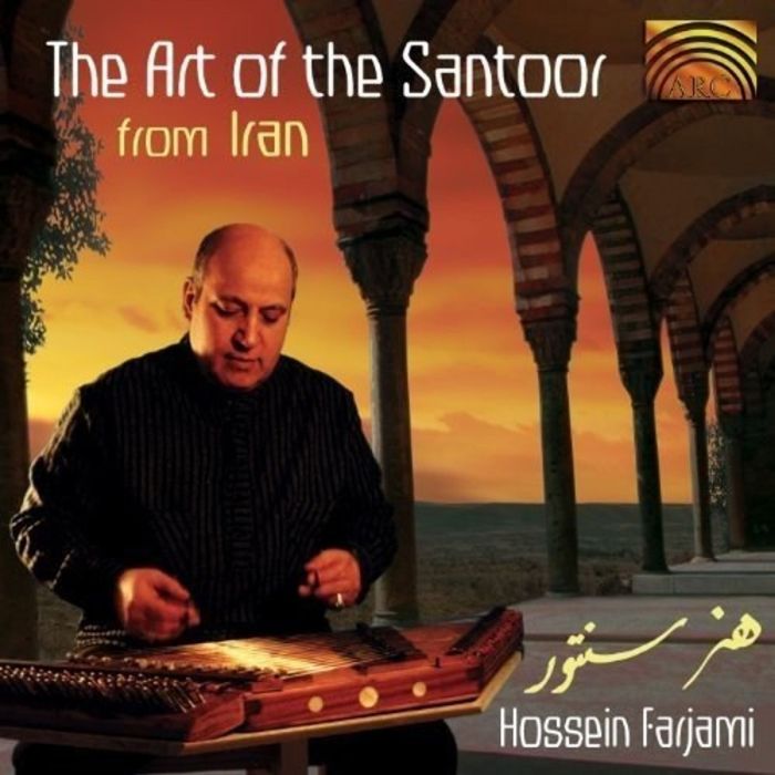 The Art Of The Santoor From Iran - Road To Esfahan