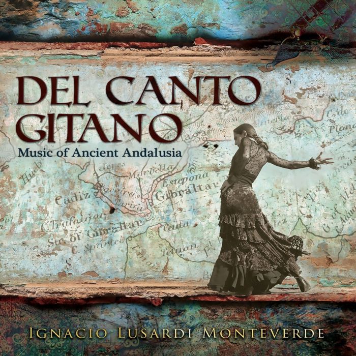 Ignacio Lusardi Monteverde: Del Canto Gitano