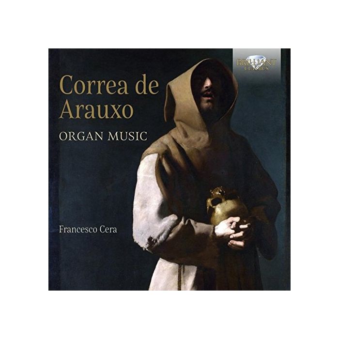 Correa de Arauxo: Organ Music