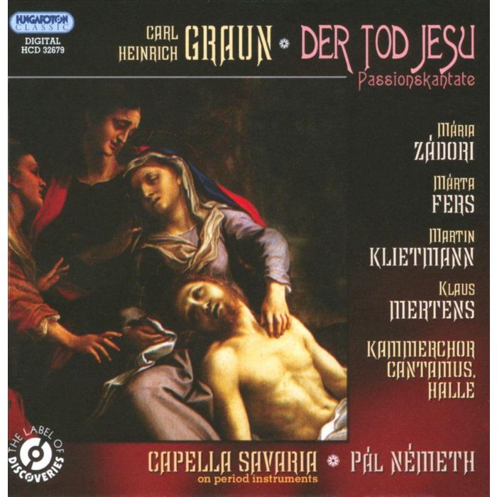 Graun: Der Tod Jesu - Passion Cantata