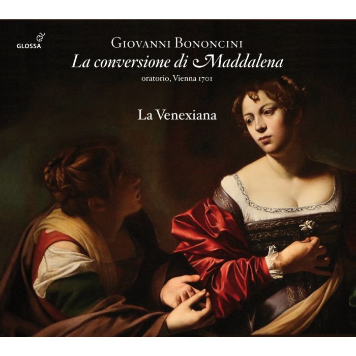 Bononcini: La conversione di Maddalena