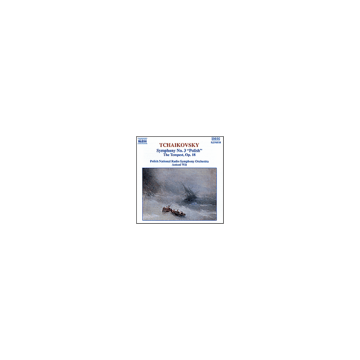 Tchaikovsky Symphony No. 3 in D Major, Op. 29 The Tempest, Op. 18