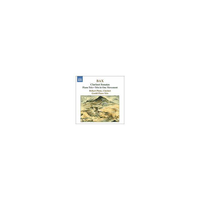 Bax: Clarinet Sonatas