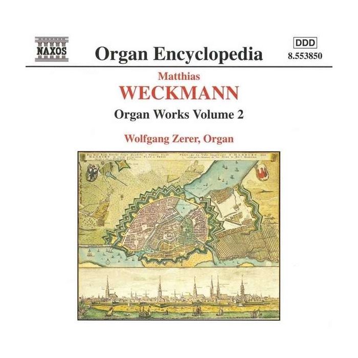 WECKMANN: Organ Works, Vol. 2