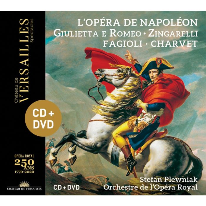 L'opéra de Napoléon - Zingarelli: Giulietta & Romeo