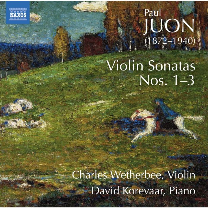 Juon: Violin Sonatas Nos. 1 - 3