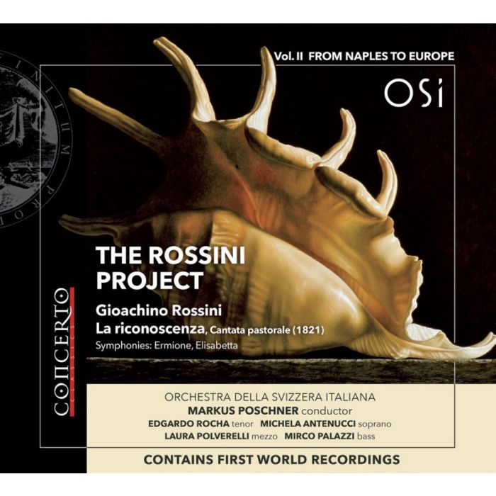 The Rossini Project Vol. II - From Naples to Europe