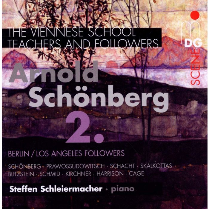 The Vienna School - Teachers and Followers Arnold Schönberg Vol. 2