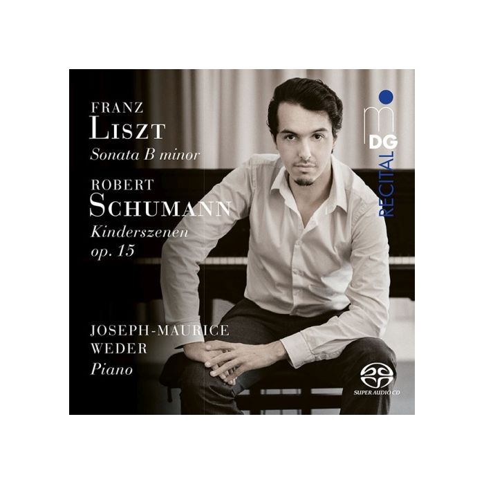 Liszt: Sonata B minor; Schumann, Robert: Kinderszenen
