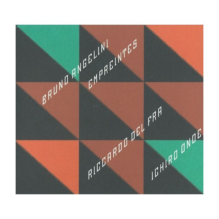 Angelini/Del Fra/Onoe: Empreintes