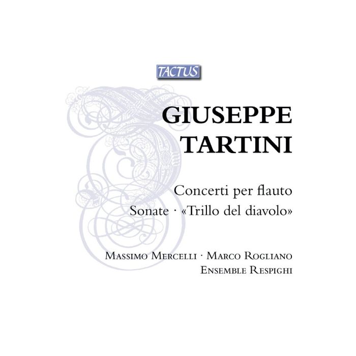 Tartini: Concerti per Flauto; Sonatas; «Il trillo del diavolo»