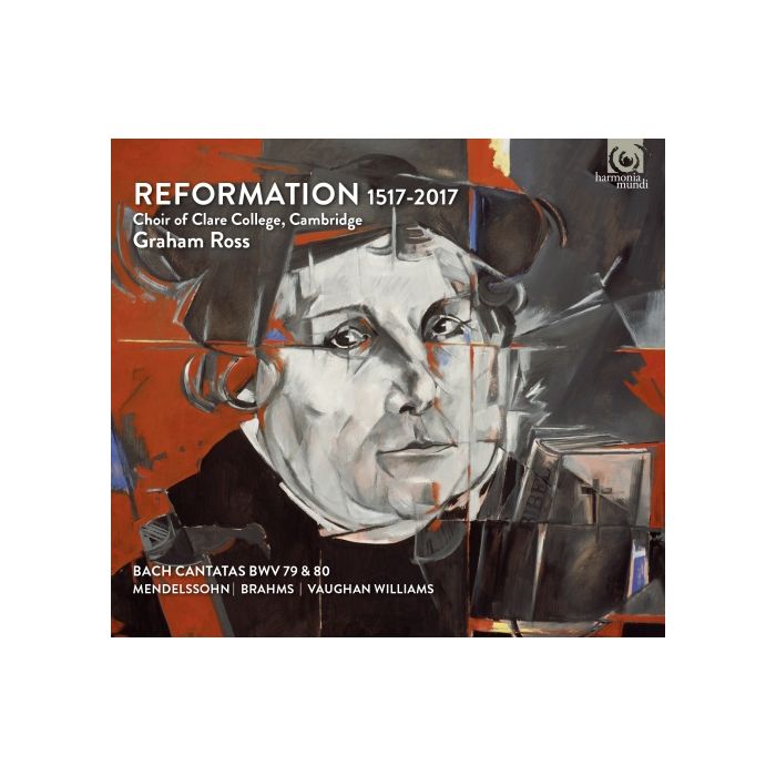 Reformation 1517-2017 - Bach; Brahms; Vaughan Williams; Mendelssohn