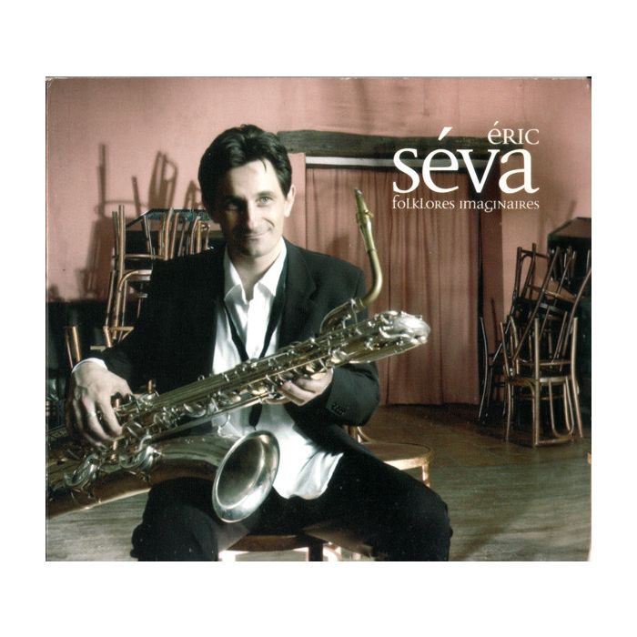 Eric Séva ‎– Folklores Imaginaires