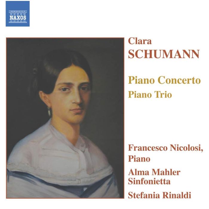 SCHUMANN Clara: Piano Concerto in A Minor; Piano Trio in G Minor