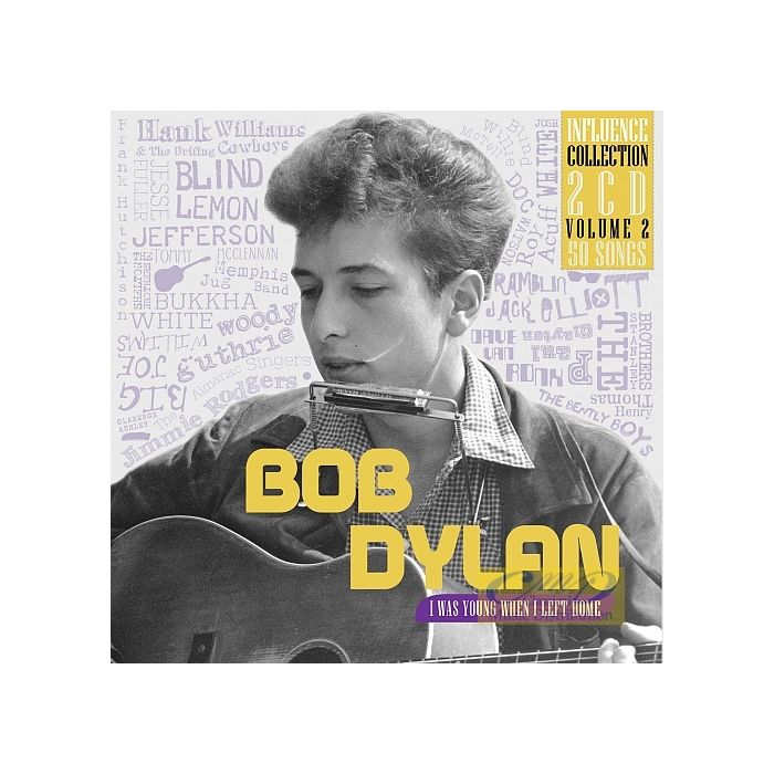 Dylan, Bob: I Was Young When I Left Home