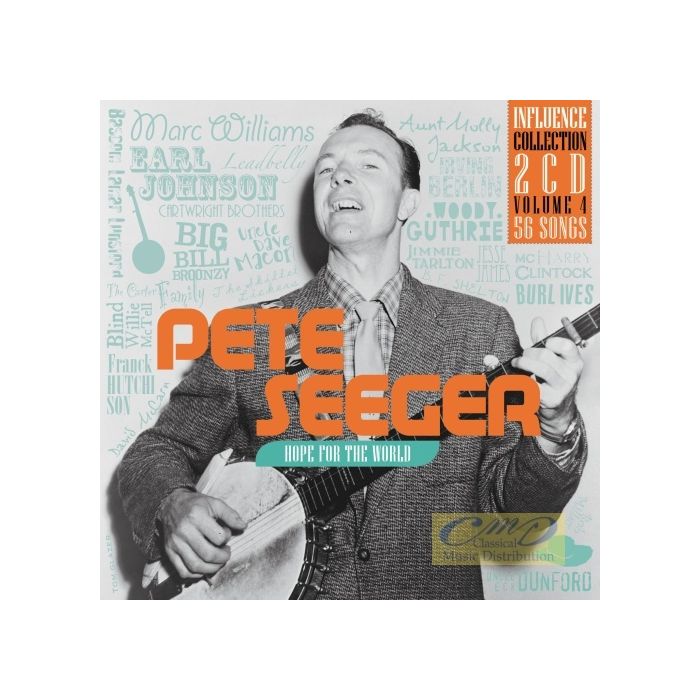 Seeger, Pete: Hope for the World
