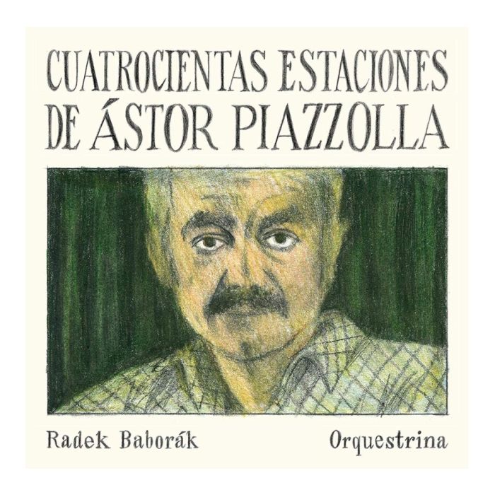 Quatrocientas Estaciones de Ástor Piazzolla