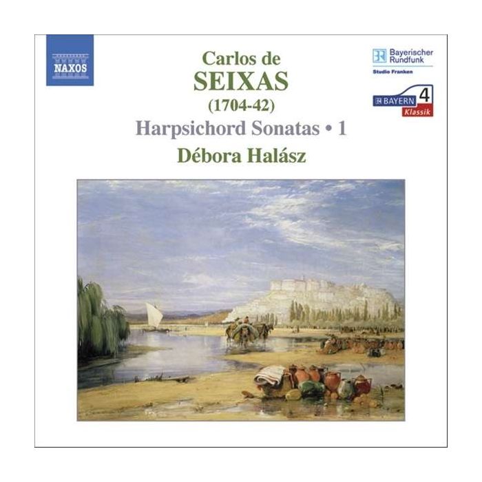 SEIXAS: Harpsichord Sonatas Vol. 1
