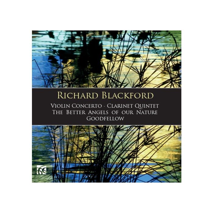 Blackford: Violin Concerto; Clarinet Quintet; ...