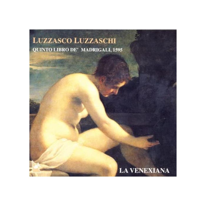 Luzzaschi: Quinto Libro de Madrigali