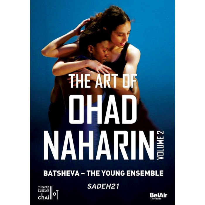 The Art of Ohad Naharin Volume 2 - Sadeh21
