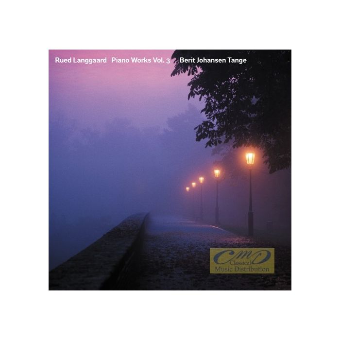 Langgaard: Piano Works Vol. 3