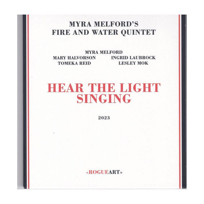 Myra Melford's Fire And Water Quintet – Hear The Light Singing