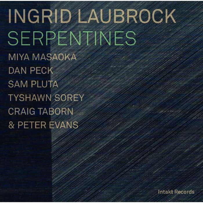 Ingrid Laubrock Septet: Serpentines
