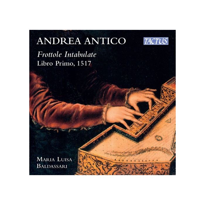 Antico: Frottole Intabulate, Libro Primo, 1517