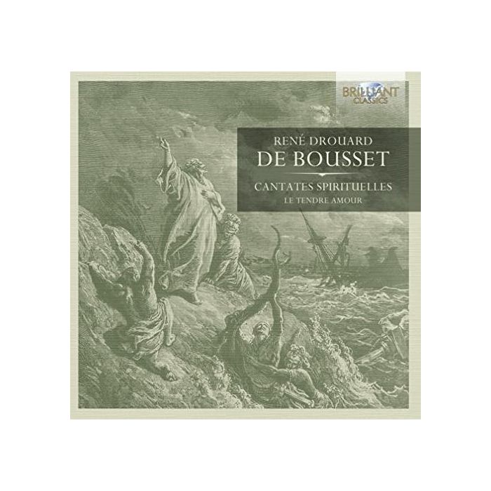 De Bousset: Cantates Spirituelles