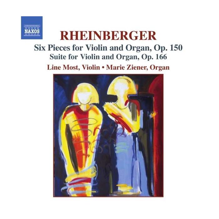 RHEINBERGER: Six Pieces for Violin and Organ; Suite for Violin and Organ