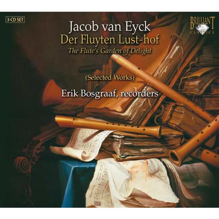 Jacob van Eyck: Der Fluyten Lust-Hof